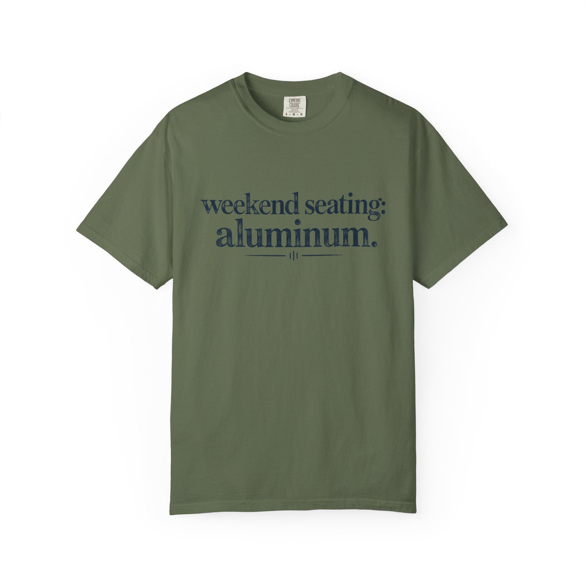 Weekend Seating: Aluminum T-Shirt