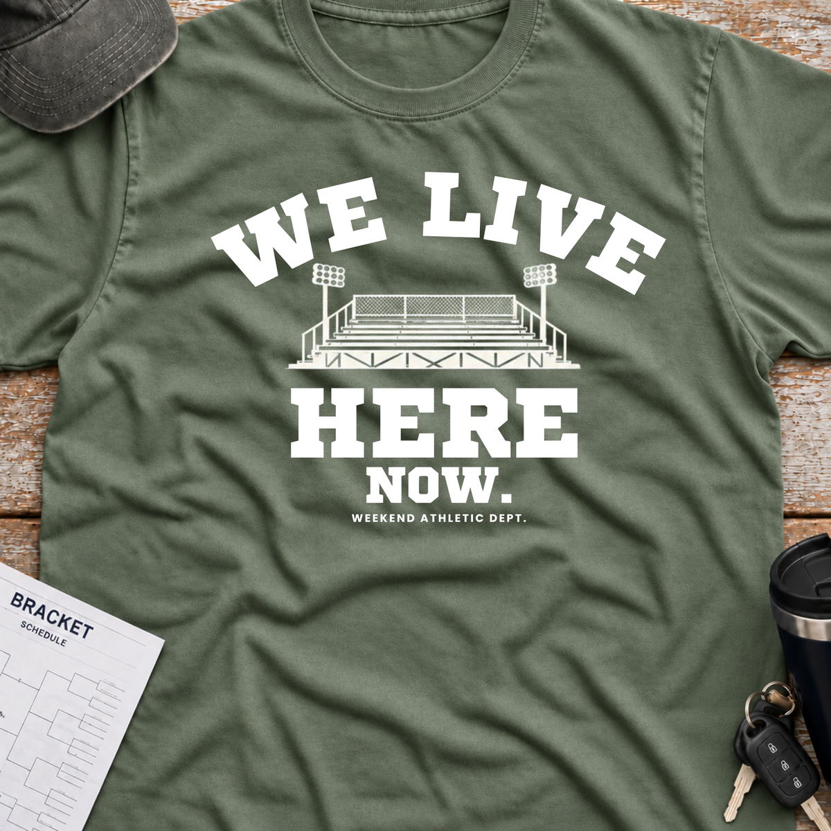 We Live Here Now Stadium T-Shirt
