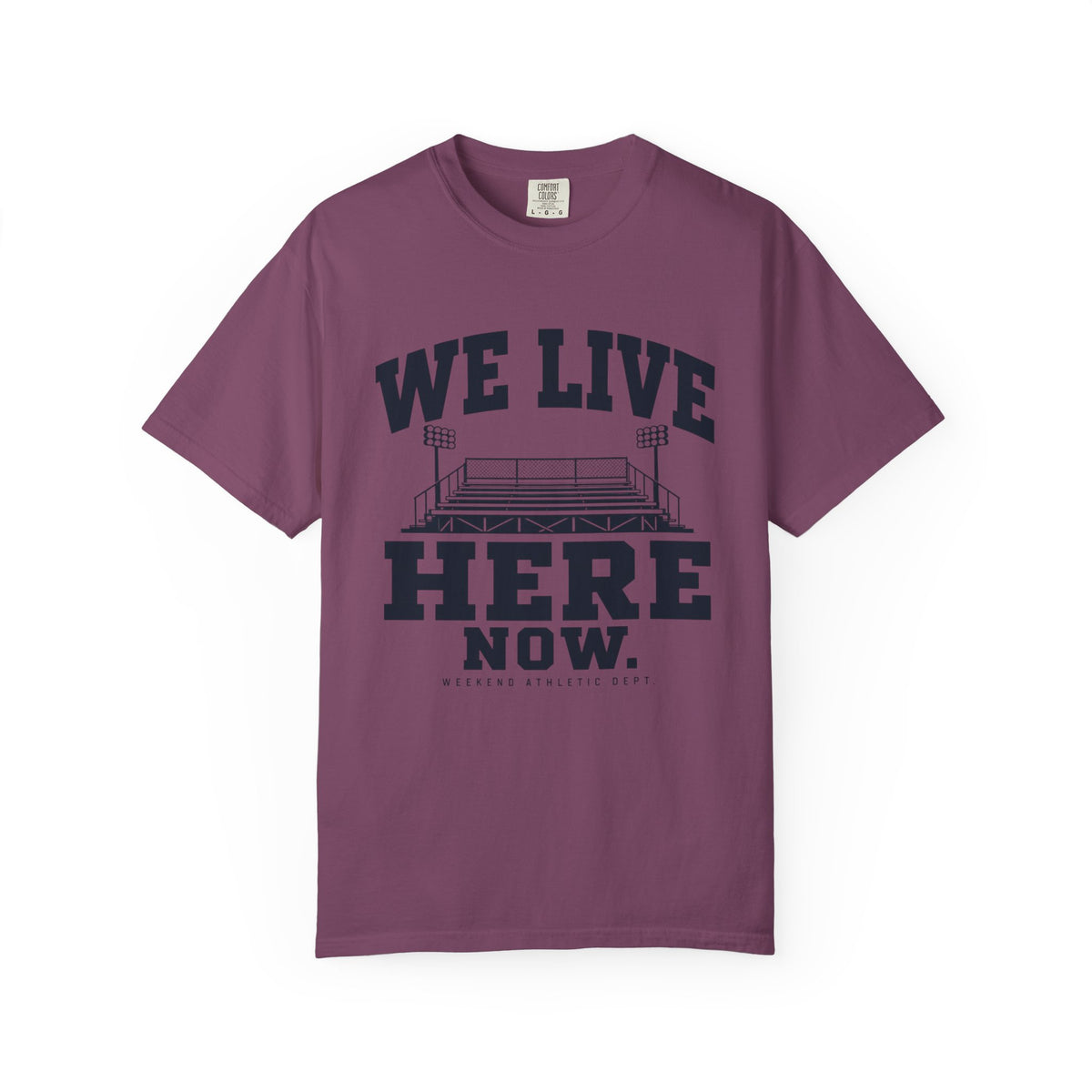 We Live Here Now Stadium T-Shirt