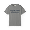 Weekend Seating: Aluminum T-Shirt