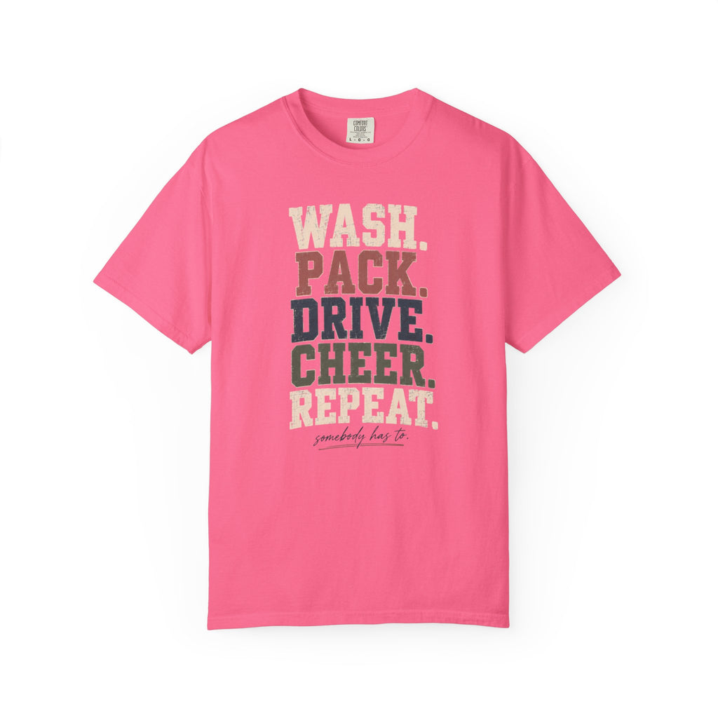 Wash. Pack. Drive. Cheer. Repeat. Graphic T-Shirt