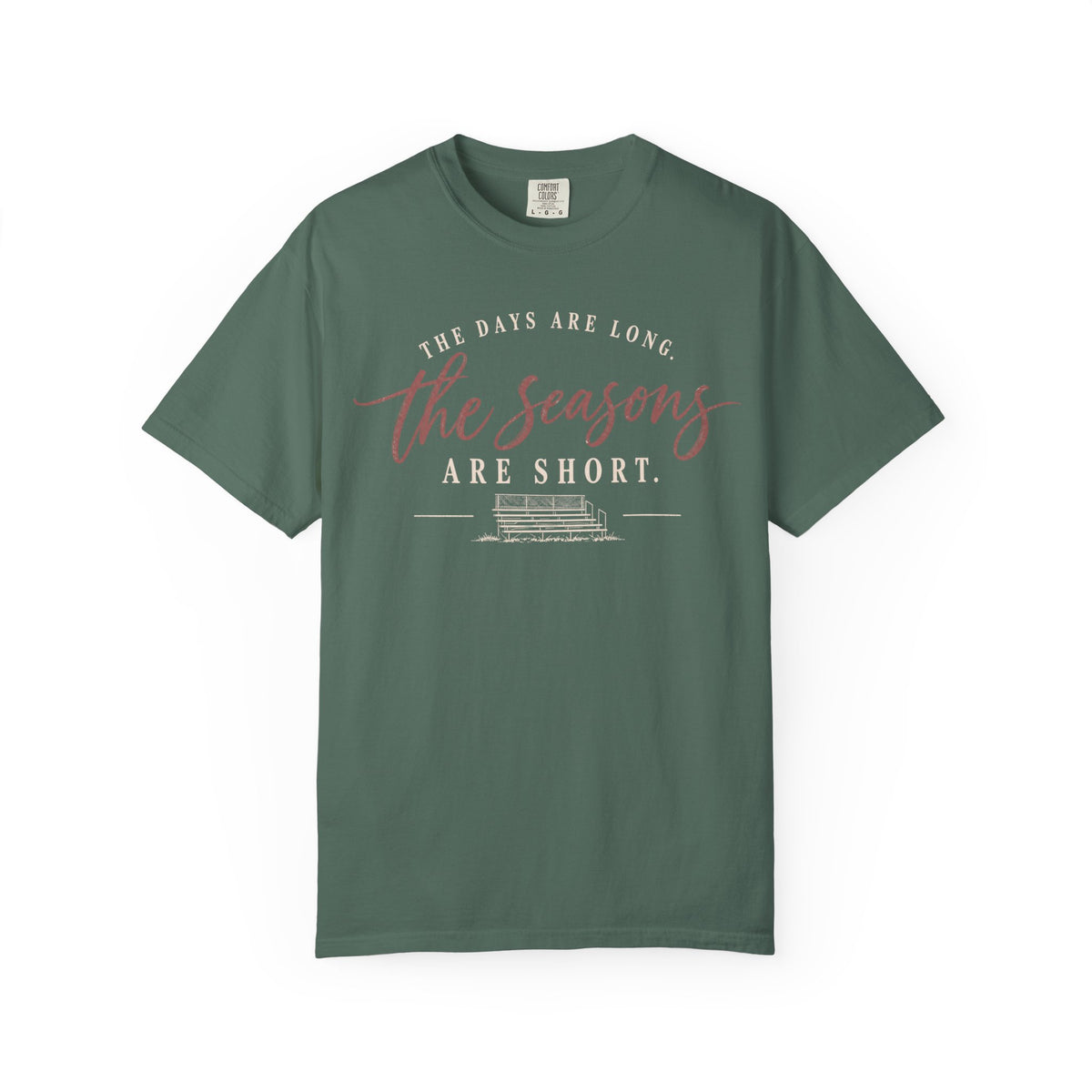 The Days are Long but the Season are Short T Shirt