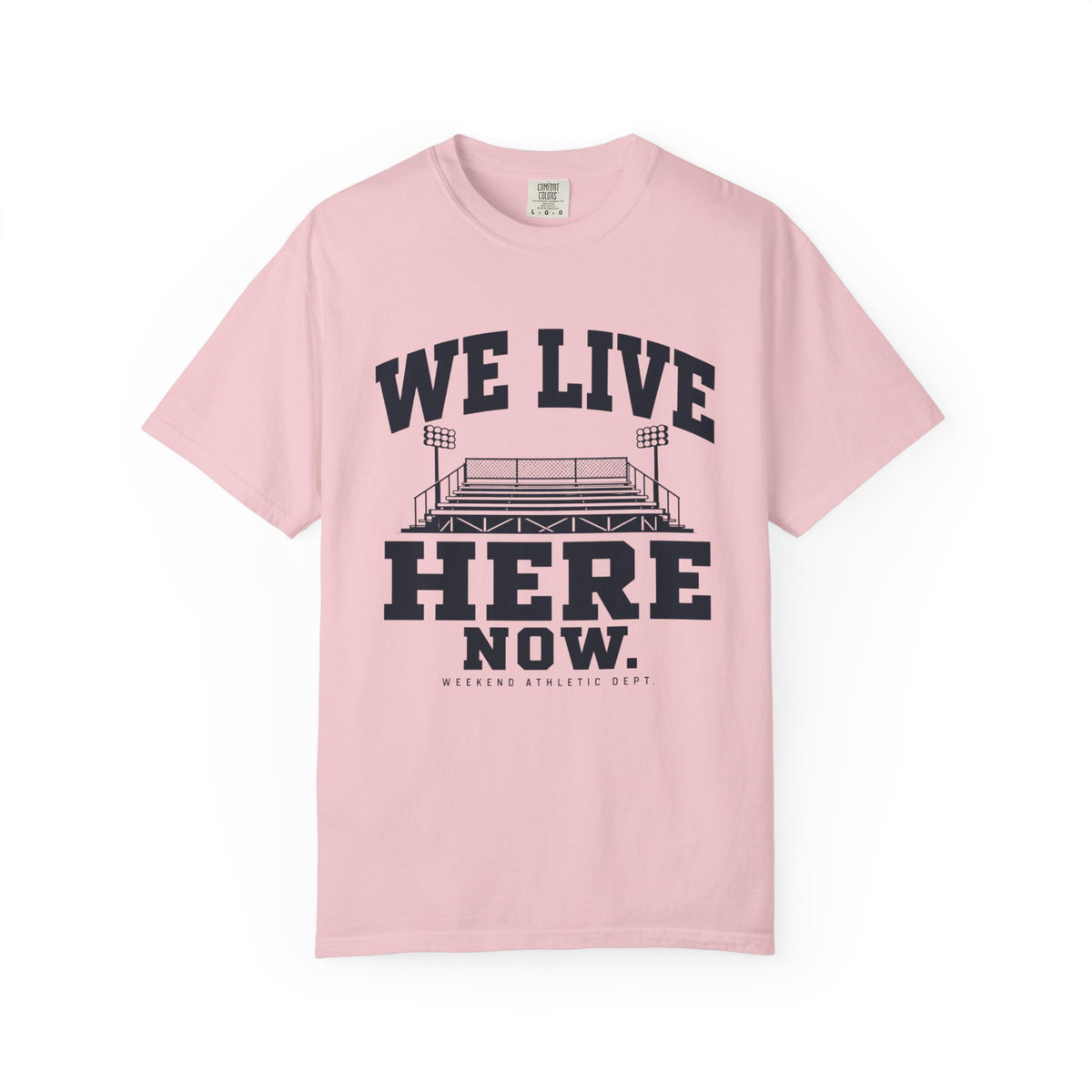 We Live Here Now Stadium T-Shirt