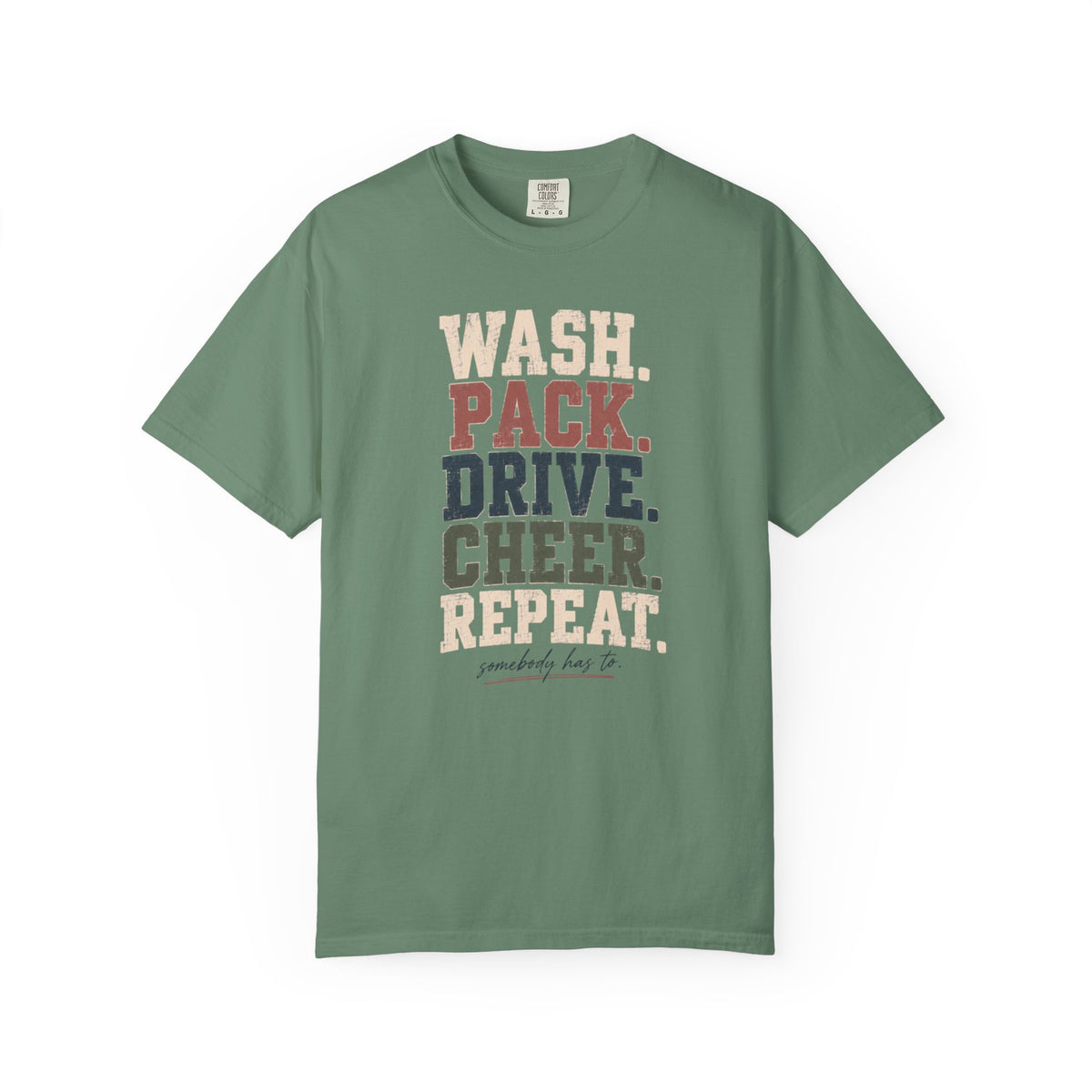 Wash. Pack. Drive. Cheer. Repeat. Graphic T-Shirt